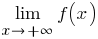 lim{x right +infty}{f(x)}