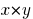 x times y